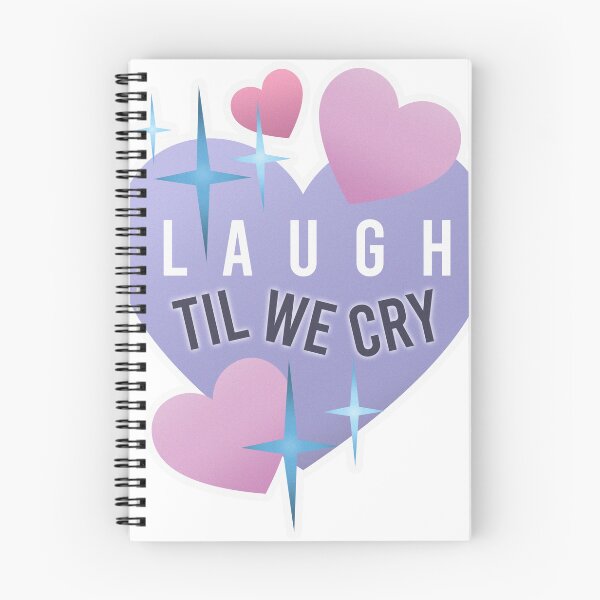 Item preview, Laugh 'til we cry designed and sold by beccymilburn.