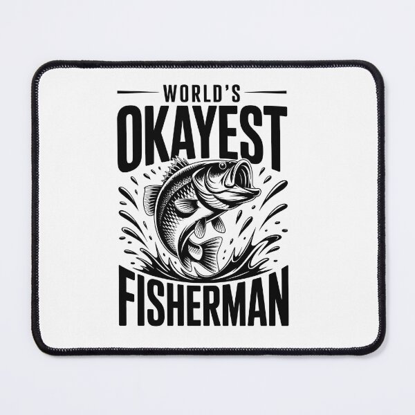 Item preview, World’s Okayest Fisherman designed and sold by jkrphoto.