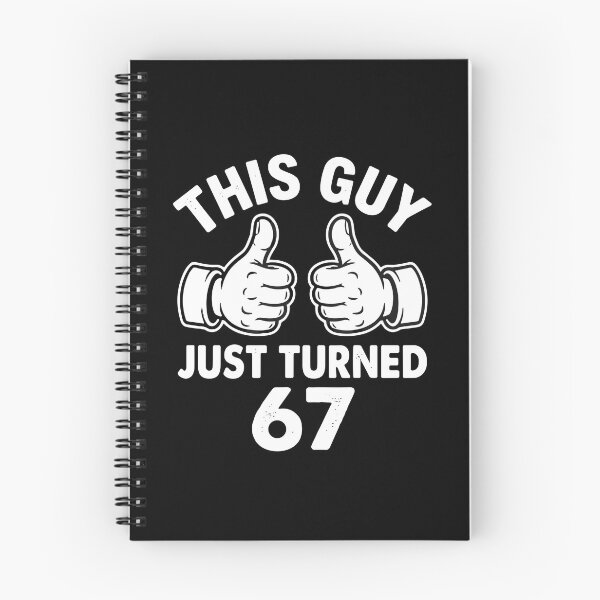 Item preview, This Guy Just Turned 67 67th Birthday Man Milestone  designed and sold by PopStars1993.