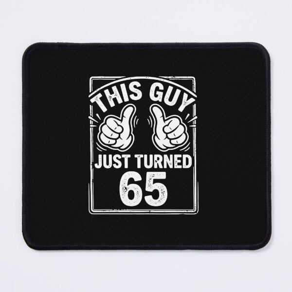 Item preview, This Guy Just Turned 65 65th Birthday Celebration  designed and sold by PopStars1993.