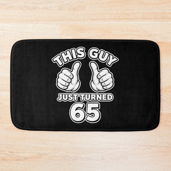Item preview, This Guy Just Turned 65 Birthday Milestone Men designed and sold by PopStars1993.