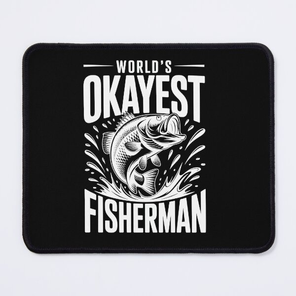 Item preview, World’s Okayest Fisherman designed and sold by jkrphoto.