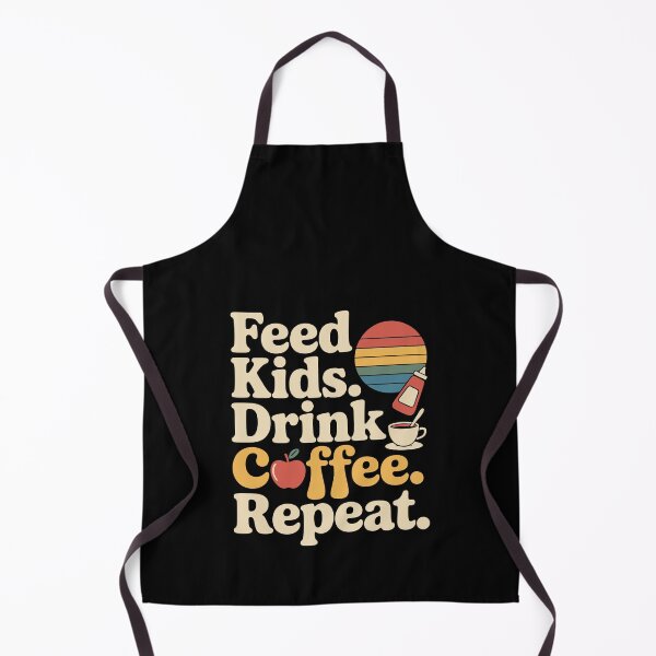 Item preview, Feed Kids Drink Coffee Repeat designed and sold by jkrphoto.