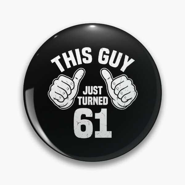 Item preview, This Guy Just Turned 61 Sixty First Birthday Present designed and sold by PopStars1993.