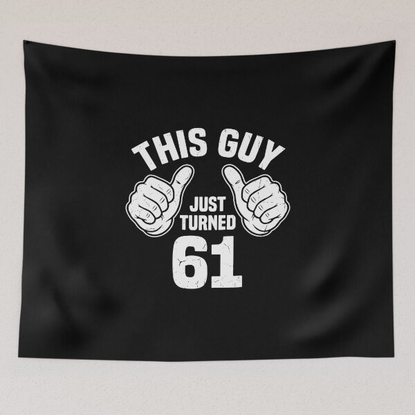 Item preview, This Guy Just Turned 61 Sixty First Birthday Present designed and sold by PopStars1993.
