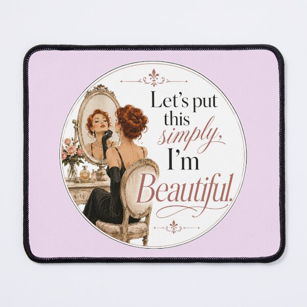 Item preview, Let’s Put This Simply, I’m Beautiful | Confident Woman Vintage Glamour designed and sold by TheStephanieRome.