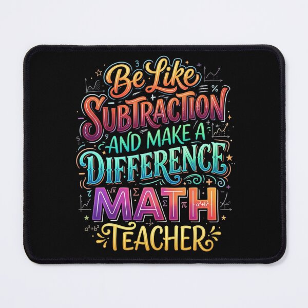 Item preview, Be Like Subtraction and Make A Difference Math Teacher  designed and sold by Zbixu.