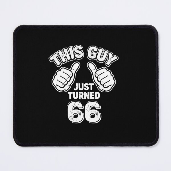 Item preview, This Guy Just Turned 66 Sixty Sixth Birthday Men designed and sold by PopStars1993.