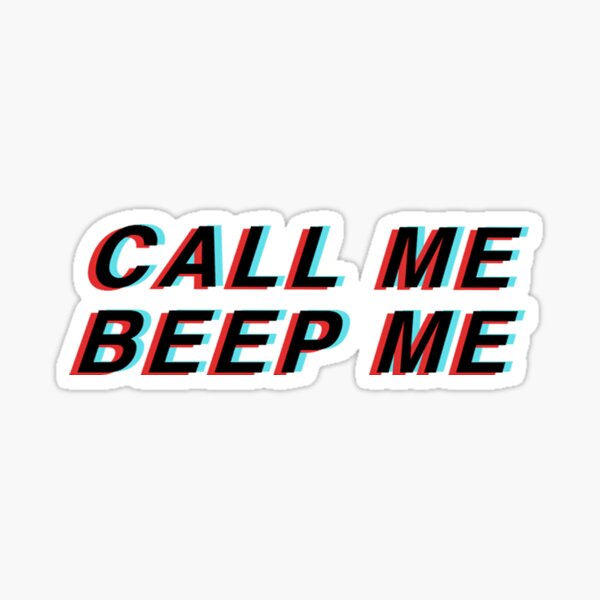 ฅ•ω•ฅ — HEY F! Call me beep me if you wanna reach me.