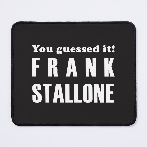 Item preview, You Guessed It Frank Stallone - Retro Comedy Punchline Quote Funny 90S Meme Design | Perfect Gift For You And Friends designed and sold by MordecaiBot.