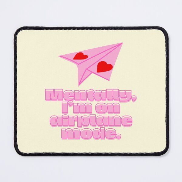 Item preview, Mentally I’m on Airplane Mode designed and sold by jianina-alondra.