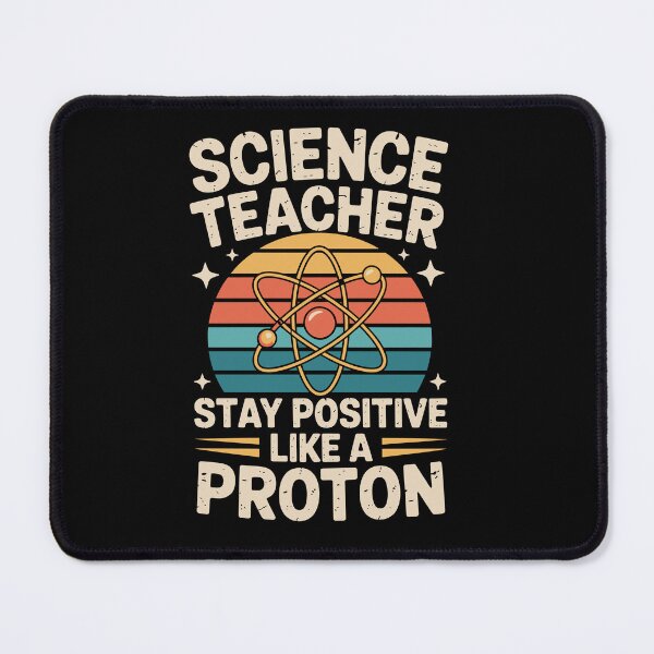 Item preview, Science Teacher Stay Positive Like a Proton designed and sold by jkrphoto.