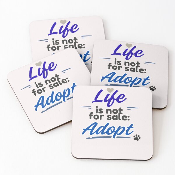 Item preview, Life Is Not For Sale - Adopt, Animal Rescue and Adoption, Blue Color designed and sold by Julia N.