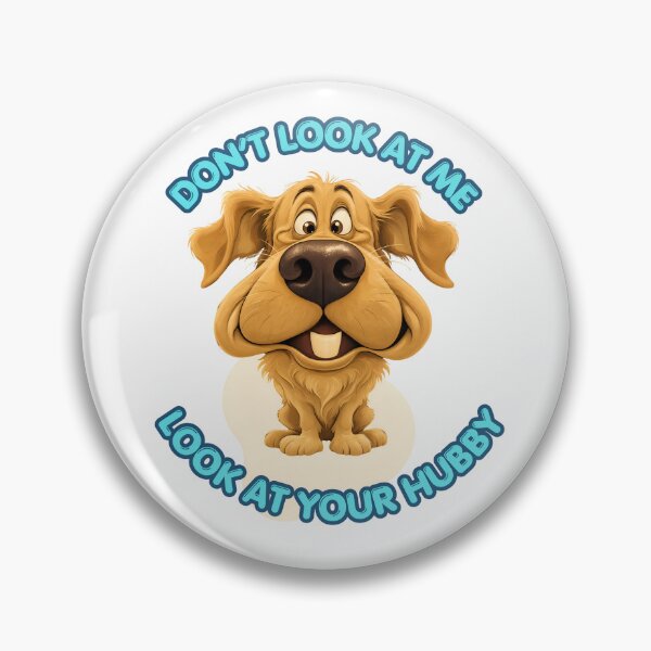 Item preview, Don’t Look at Me, Look at Your Hubby Funny Dog Meme | Cute Dog Couple Humor designed and sold by Kruti Collection.