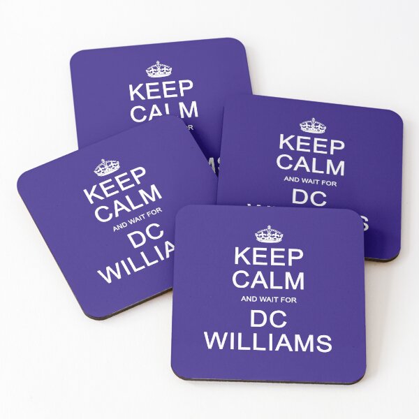 Item preview, Keep Calm and wait for DC Williams designed and sold by Normbot2000.