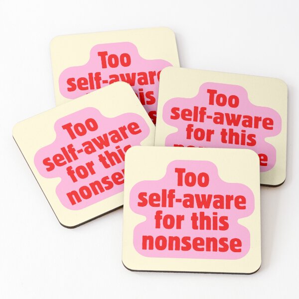 Item preview, Too Self Aware for This Nonsense designed and sold by jianina-alondra.