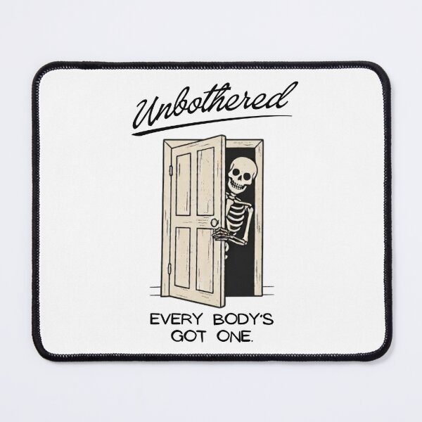 Item preview, Unbothered Skeleton In The Closet designed and sold by threadsjam.