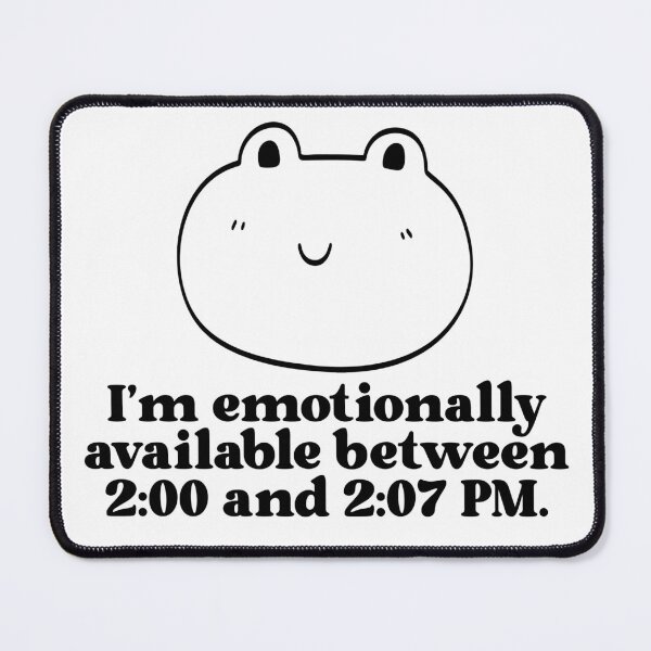 Item preview, Emotionally Available Between 2:00 and 2:07 PM designed and sold by jianina-alondra.