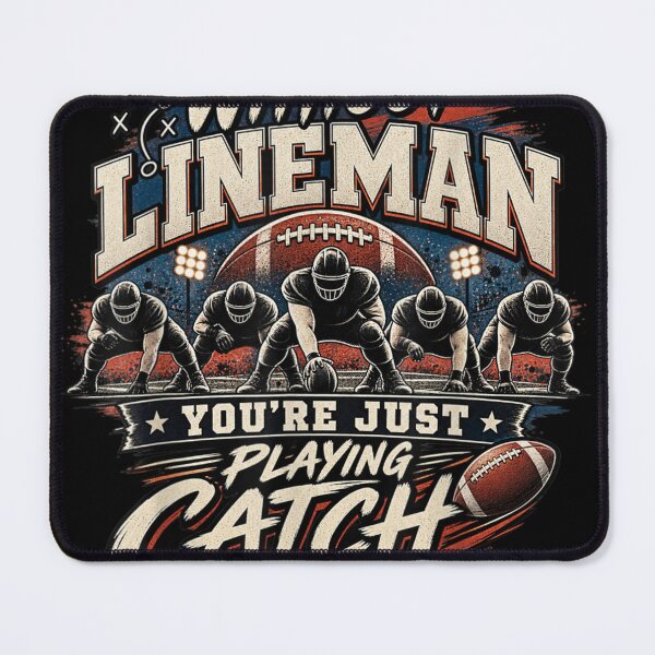 Item preview, Without Lineman You're Just Playing Catch Football Lineman designed and sold by Crookedorbit.