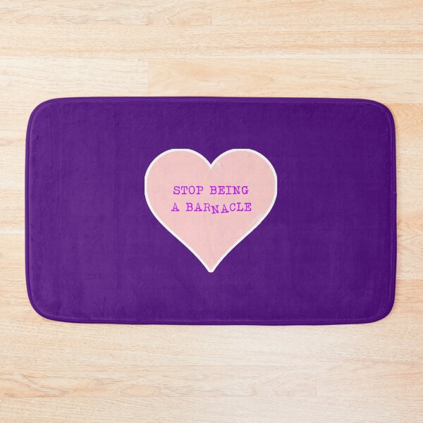 Item preview, Stop Being A Barnacle Heart designed and sold by Normbot2000.