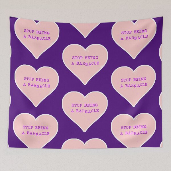 Item preview, Stop Being A Barnacle Heart designed and sold by Normbot2000.
