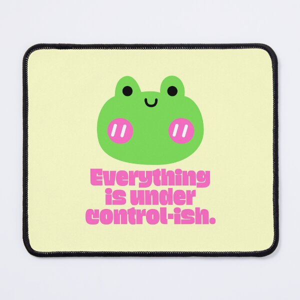 Item preview, Everything Is Under Control-ish designed and sold by jianina-alondra.