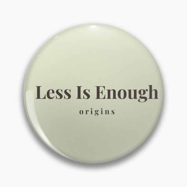 Item preview, Less Is Enough Minimalist Black Typography Origins designed and sold by ORIGINS LINES.