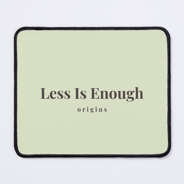 Item preview, Less Is Enough Minimalist Black Typography Origins designed and sold by ORIGINS LINES.