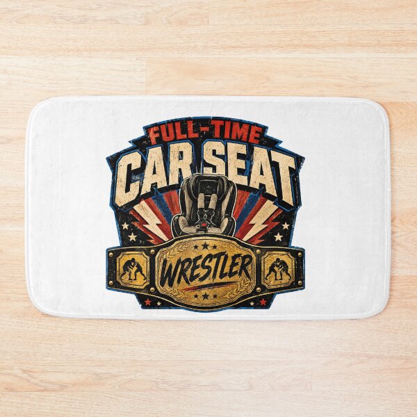 Item preview, Full-Time Car Seat Wrestler - Funny Toddler Car Seat Struggle  designed and sold by Neurospicy Trolls.