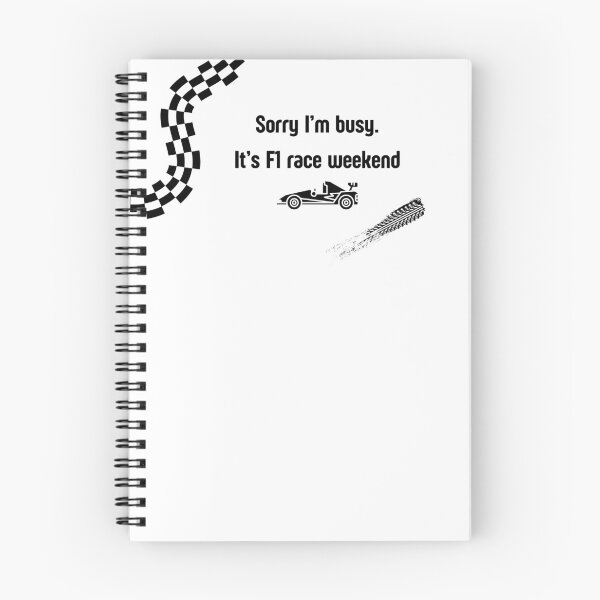 Item preview, Sorry I'm Busy. It's F1 Race Weekend. designed and sold by zaynab_f1.