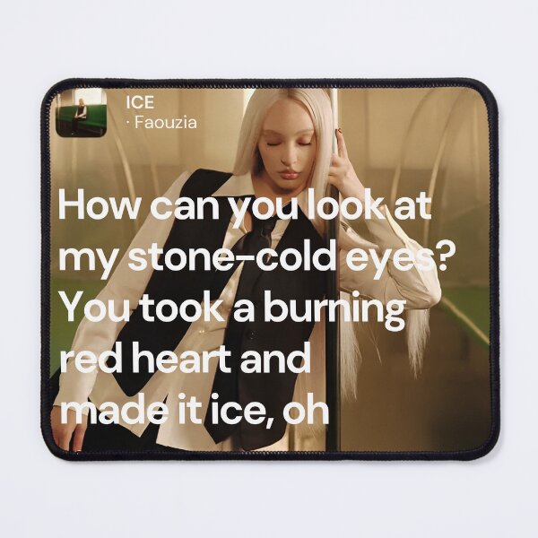 Item preview, ICE lyrics- Faouzia designed and sold by Milkshake33.