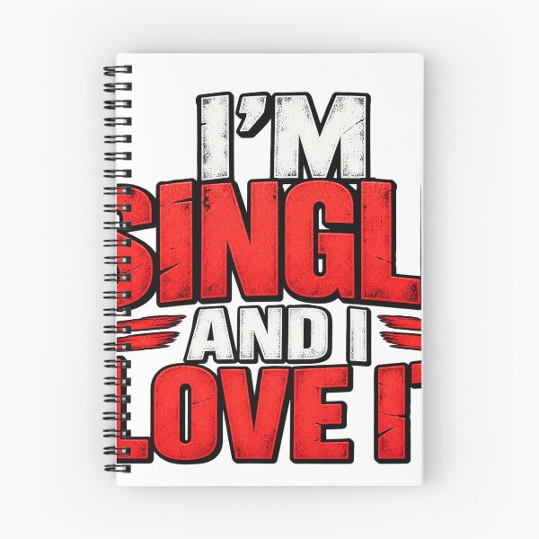Item preview, I'm Single and I Love It – Funny Single Life Quote designed and sold by RKWSHOP.
