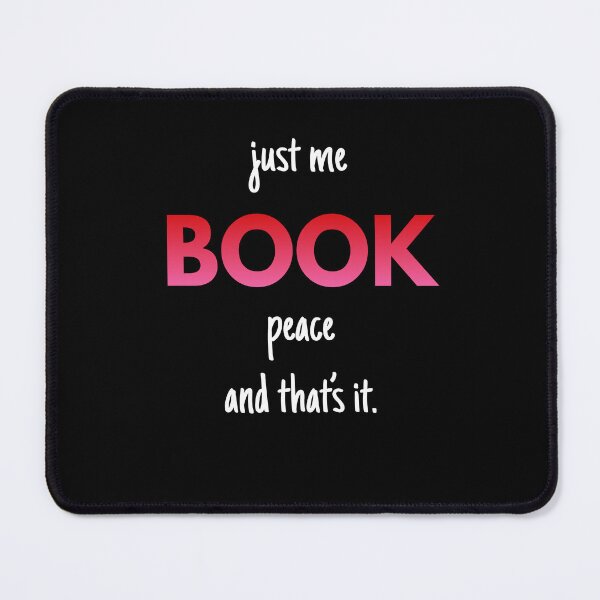 Item preview, Just Me Book Peace And Thats It Bookish Aesthetic designed and sold by Jacob Zubek.