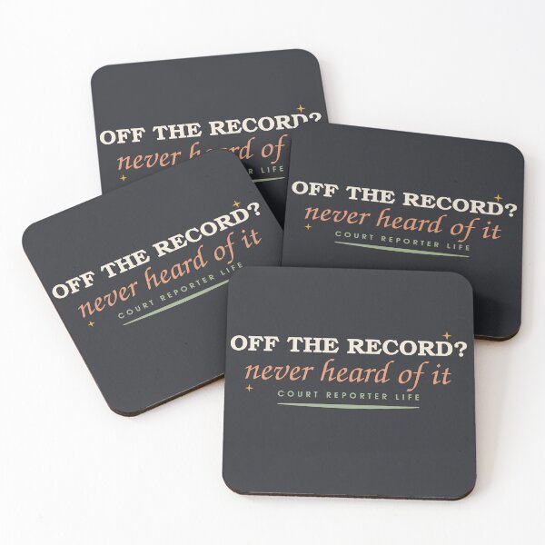 Item preview, Off The Record Never Heard Of It — Court Reporter Humor designed and sold by SlowMadeShelf.