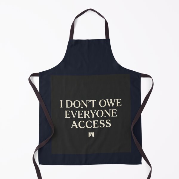 Item preview, I Don't Owe Everyone Access designed and sold by QuietNovaShop.