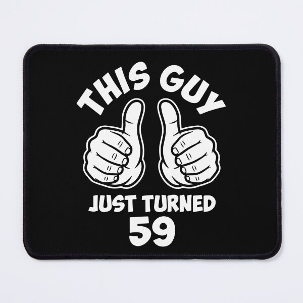 Item preview, This Guy Just Turned 59 Birthday Men Celebration designed and sold by SofiBlair.