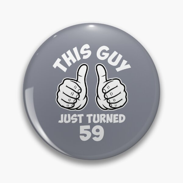 Item preview, This Guy Just Turned 59 Birthday Men Celebration  designed and sold by SofiBlair.