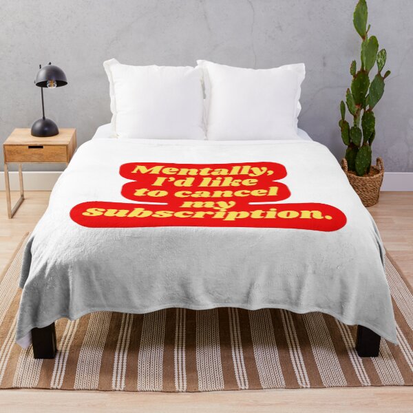 Item preview, Mentally Cancel My Subscription Funny Quote designed and sold by jianina-alondra.