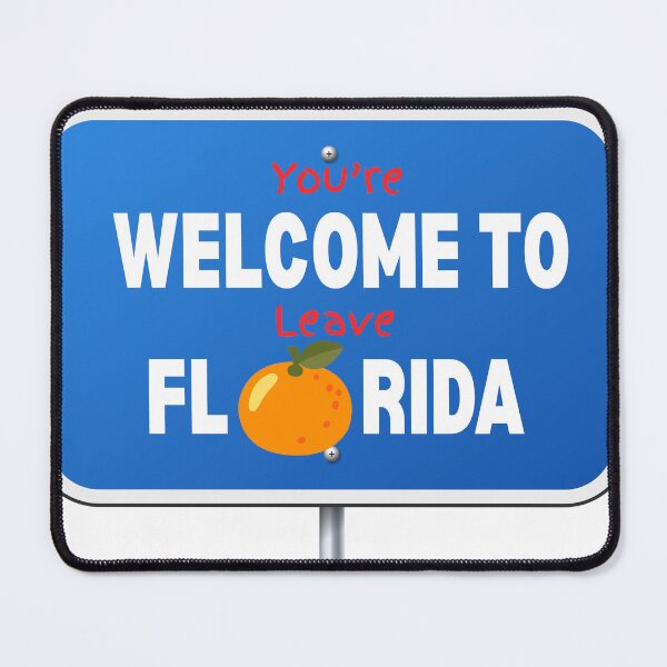 Item preview, Unwelcome to Florida designed and sold by kinduh-randumb.