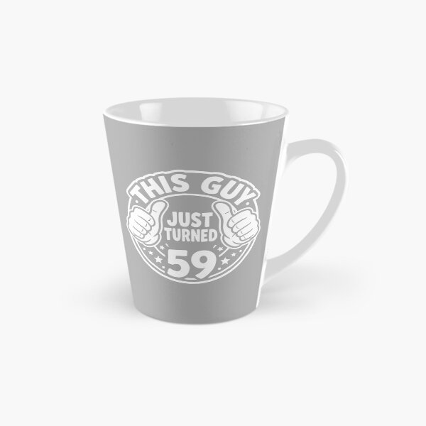 Item preview, This Guy Just Turned 59 Funny 59th Birthday Men designed and sold by SofiBlair.