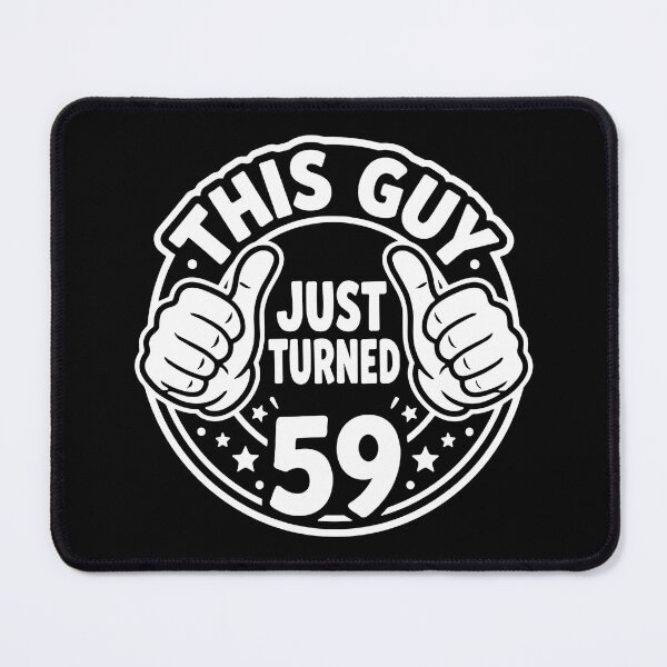 Item preview, This Guy Just Turned 59 Funny 59th Birthday Men designed and sold by SofiBlair.