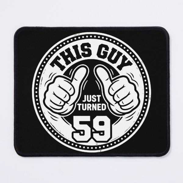Item preview, This Guy Just Turned 59 Men's 59th Birthday designed and sold by SofiBlair.