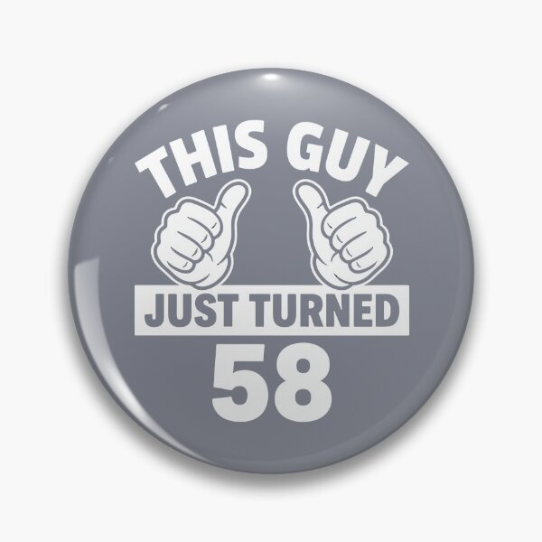 Item preview, This Guy Just Turned 58 58th Birthday For Men designed and sold by SofiBlair.