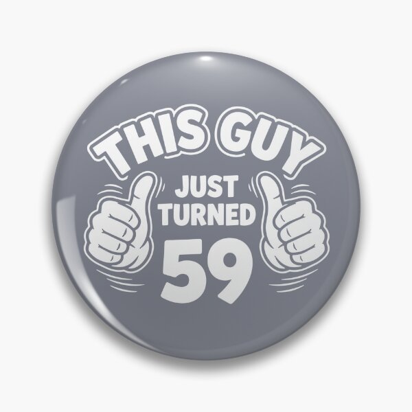 Item preview, This Guy Just Turned 59 Birthday Men Celebration designed and sold by SofiBlair.