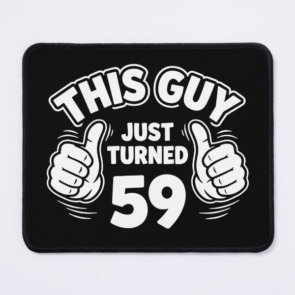 Item preview, This Guy Just Turned 59 Birthday Men Celebration designed and sold by SofiBlair.
