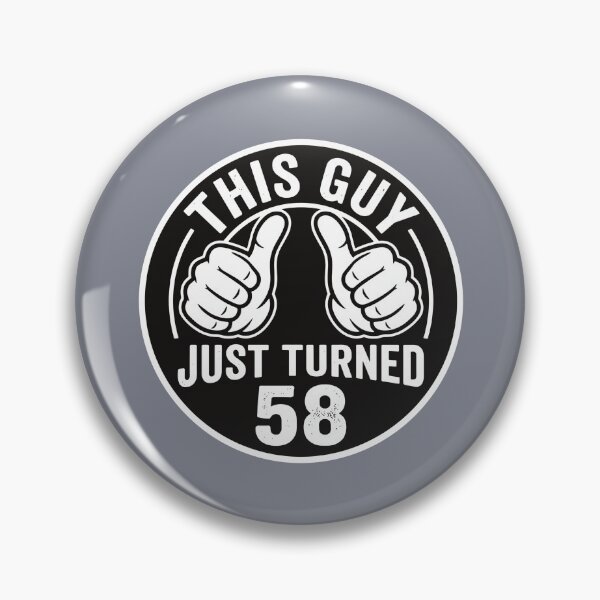 Item preview, This Guy Just Turned 58 Fifty Eighth Birthday Celebration  designed and sold by SofiBlair.