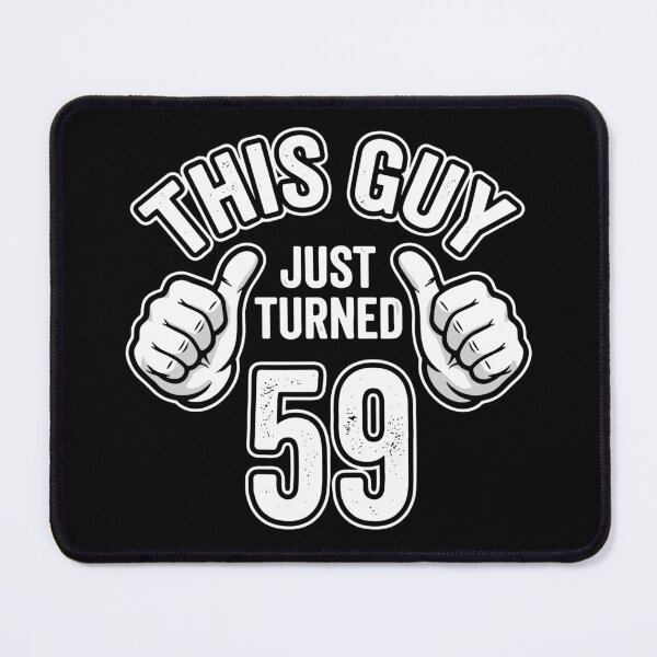 Item preview, This Guy Just Turned 59 Birthday Men Celebration designed and sold by SofiBlair.