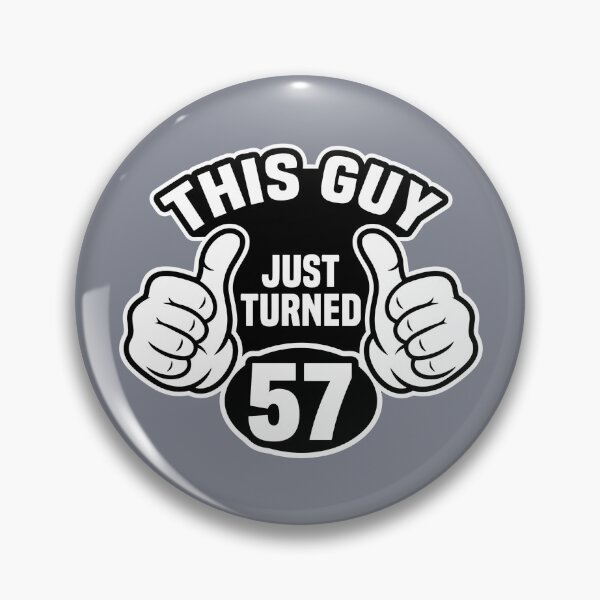 Item preview, This Guy Just Turned 57 Happy 57th Birthday Men designed and sold by SofiBlair.