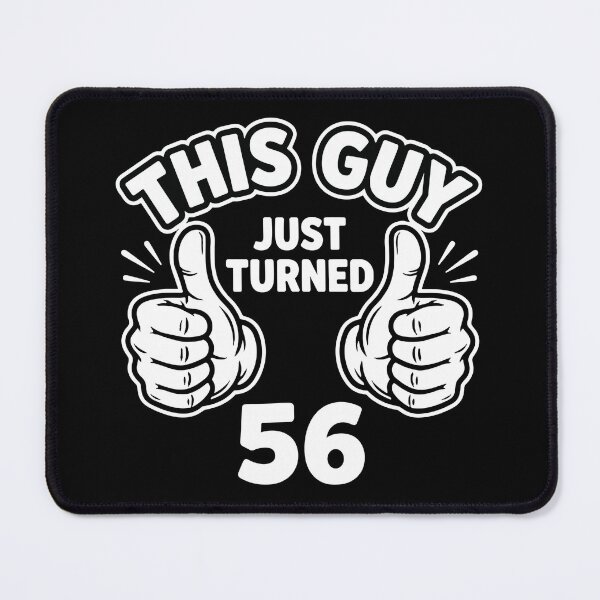 Item preview, This Guy Just Turned 56 Birthday Celebration designed and sold by SofiBlair.