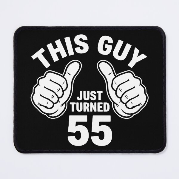 Item preview, This Guy Just Turned 55 | 55th Birthday For Men | Fifty Five Celebration designed and sold by SofiBlair.